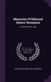Memories of Edmund Symes-Thompson: A Follower of St. Luke