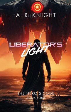 Liberator's Light - Knight, A. R.