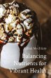 Balancing Nutrients for Vibrant Health - Bild 1