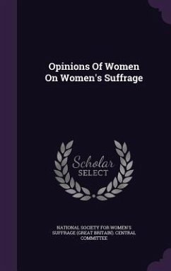 Opinions of Women on Women's Suffrage