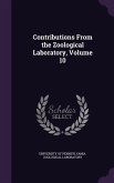 Contributions from the Zoological Laboratory, Volume 10