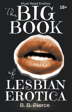 The Big Book of Lesbian Erotica - Pierce, B. B.