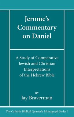 Jerome's Commentary on Daniel - Braverman, Jay
