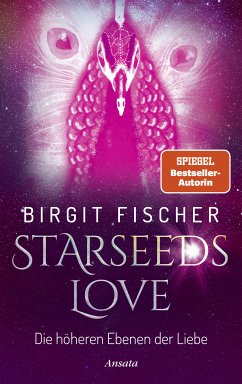 Starseeds-Love (eBook, ePUB) - Fischer, Birgit