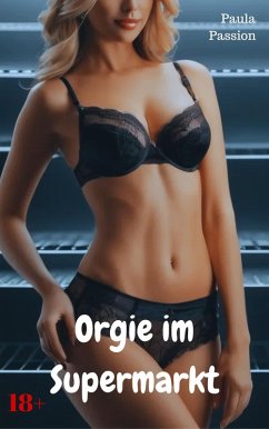 Cover Orgie im Supermarkt (eBook, ePUB)