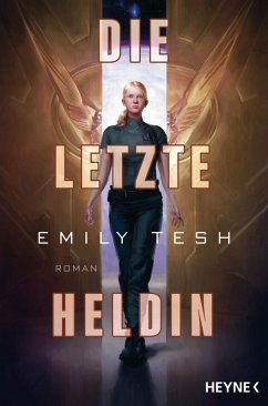 Die letzte Heldin (eBook, ePUB) - Tesh, Emily