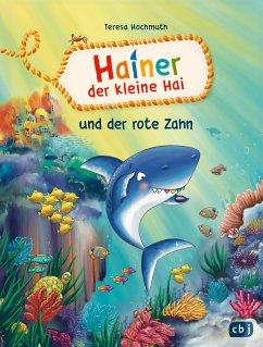 Hainer der kleine Hai und der rote Zahn / Hainer der kleine Hai Bd.2 (eBook, ePUB) - Hochmuth, Teresa