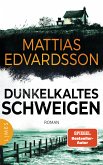 Dunkelkaltes Schweigen (eBook, ePUB)