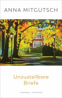 Unzustellbare Briefe (eBook, ePUB) - Mitgutsch, Anna