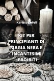 Kit Per Principianti Di Magia Nera E Incantesimi Proibiti