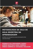 METODOLOGIA DA SALA DE AULA INVERTIDA NA APRENDIZAGEM