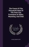 The Fauna of the Phosphate Beds of the Park City Formation in Idaho, Wyoming, and Utah