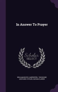 In Answer to Prayer - Carpenter, William Boyd; MacLaren, Ian