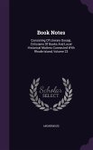 Book Notes: Consisting of Literary Gossip, Criticisms of Books and Local Historical Matters Connected with Rhode Island, Volume 23