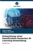 Entwicklung einer Gamification-basierten M-Learning-Anwendung