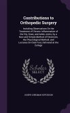 Contributions to Orthopedic Surgery