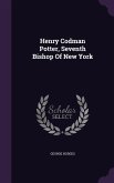 Henry Codman Potter, Seventh Bishop Of New York