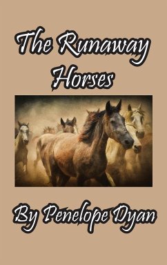 The Runaway Horses - Dyan, Penelope