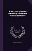 A Matching Theorem for Locally Stationary Random Processes