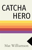 Catcha Hero