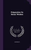 Praparation Zu Horaz' Werken