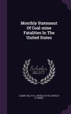 Monthly Statement of Coal-Mine Fatalities in the United States