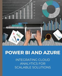 POWER BI and Azure Integrating Cloud Analytics for Scalable Solutions - Huynh, Kiet