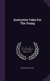 Instructive Tales for the Young