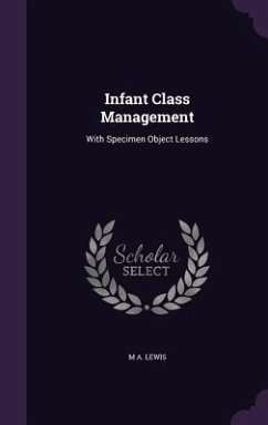 Infant Class Management - Lewis, M a