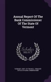 Annual Report of the Bank Commissioner of the State of Vermont