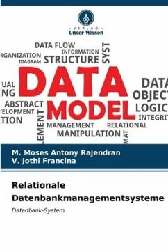 Relationale Datenbankmanagementsysteme - Rajendran, M. Moses Antony;Francina, V. Jothi