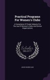 Practical Programs For Women's Clubs