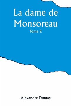 Cover La dame de Monsoreau - ­Tome 2