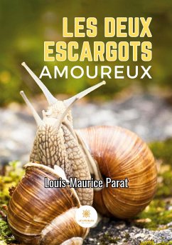 Les deux escargots amoureux - Louis-Maurice Parat