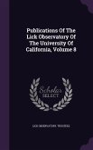 Publications of the Lick Observatory of the University of California, Volume 8