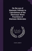 On the Use of Diatomic Orbitals in Calculations of the Electronic Wave Functions of Diatomic Molecules