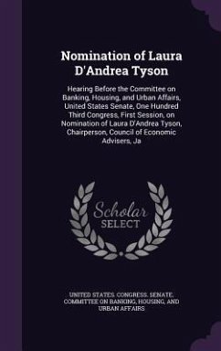 Nomination of Laura D'Andrea Tyson: Hearing Before the Committee on Banking, Housing, and Urban Affairs, United States Senate, One Hundred Third Congr