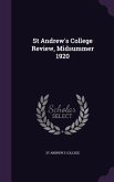 St Andrew's College Review, Midsummer 1920