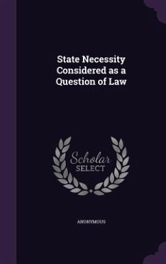 Cover State Necessity Considered as a Question of Law