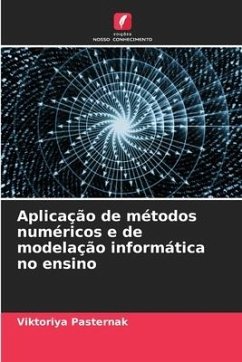 Aplicação de métodos numéricos e de modelação informática no ensino - Pasternak, Viktoriya