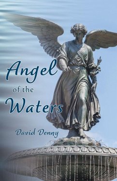 Angel of the Waters - Denny, David