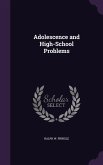 Adolescence and High-School Problems