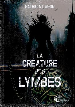 La créature des Lymbes - Lafon, Patricia