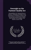 Oversight on the Fastener Quality ACT: Hearing Before the Subcommittee on Science, Technology, and Space of the Committee on Commerce, Science, and Tr