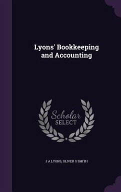 Lyons' Bookkeeping and Accounting - Lyons, J a; Smith, Oliver S