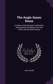 The Anglo-Saxon Home