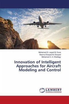 Innovation of Intelligent Approaches for Aircraft Modeling and Control