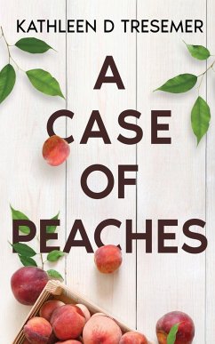A Case of Peaches - Tresemer, Kathleen D