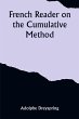 French Reader on the Cumulative Method;... - Bild 1