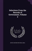 Selections from the Records of Government, Volume 2